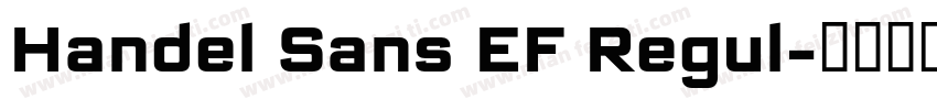 Handel Sans EF Regul字体转换